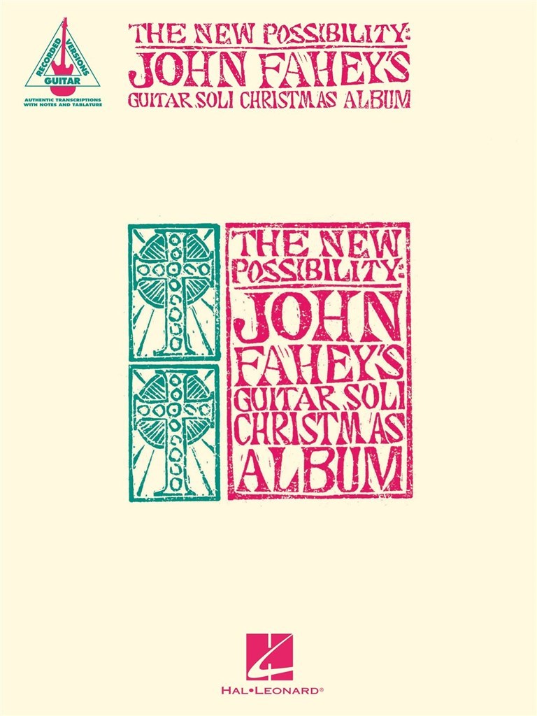 The New Possibility : John Fahey's Guitar Soli Christmas Album