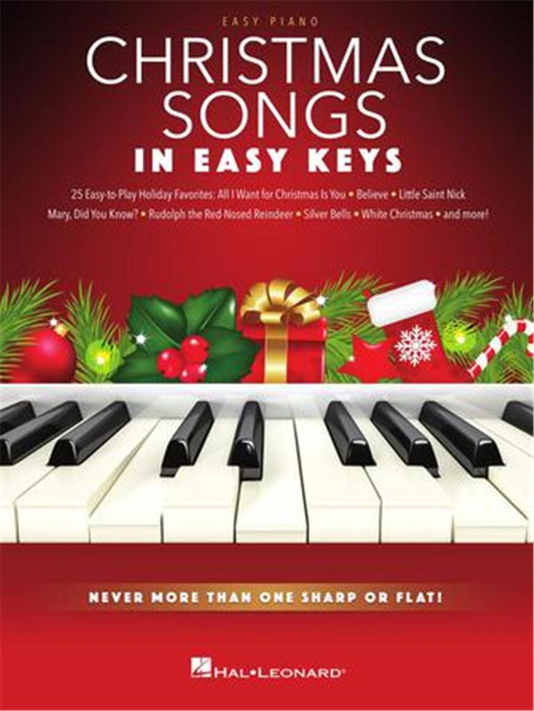 Christmas Songs - In Easy Keys : Never More Than One Sharp or Flat!