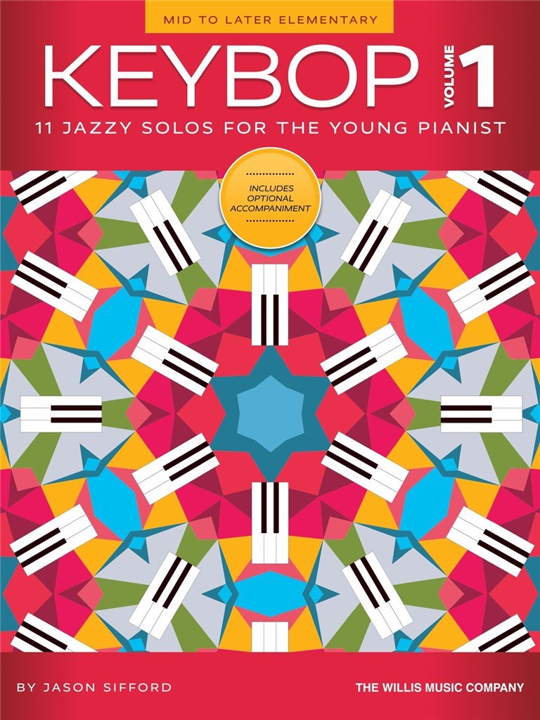 Keybop, Vol. 1 : 11 Jazzy Solos for the Young Pianist