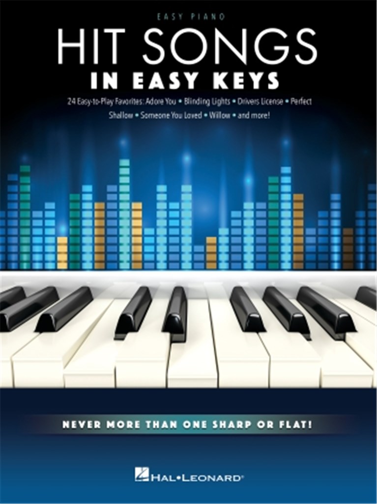 Hit Songs - In Easy Keys : Never More Than One Sharp or Flat!