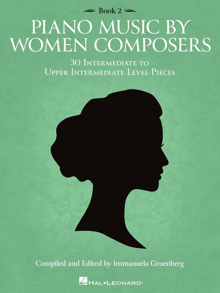 Piano Music by Women Composers: Book 2 : Intermediate to Upper Intermediate Level