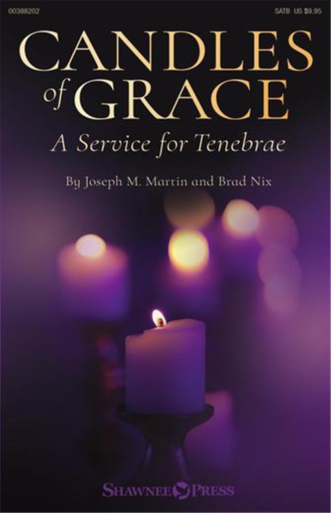 Candles of Grace : A Service for Tenebrae