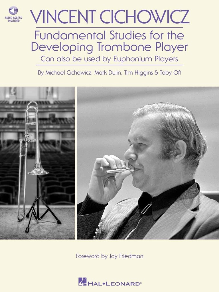 Vincent Cichowicz - Fundamental Studies : for the Developing Trombone Player. Can Also Be Used with Euphonium Players