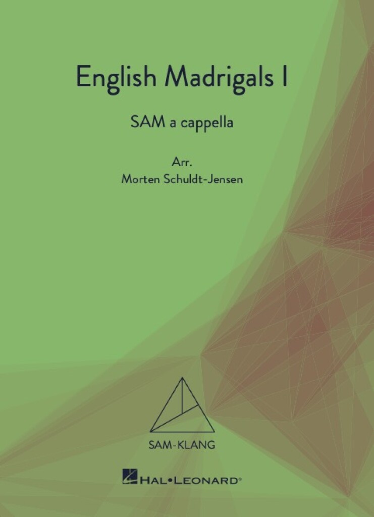English Madrigals Vol. 1 : SAM-Klang