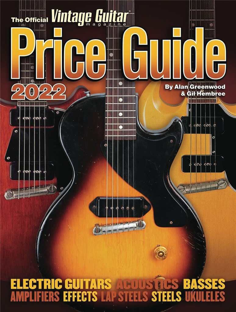 The Official Vintage Guitar Magazine : Price Guide 2022