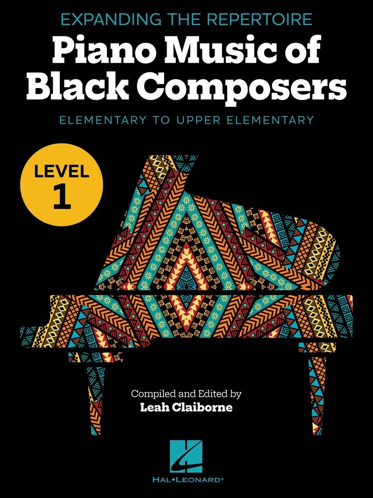 Expanding the Repertoire: Music of Black Composers : Level 1 Elementary to Upper Elementary Level