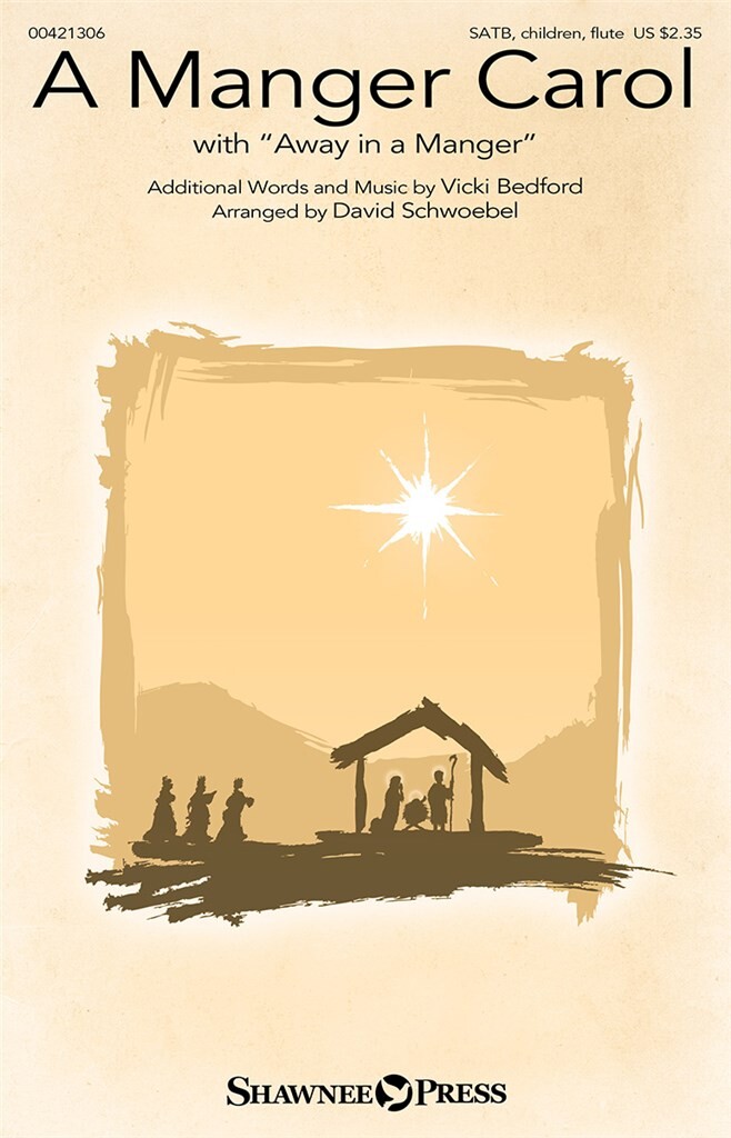 A Manger Carol : (with Away in a Manger)