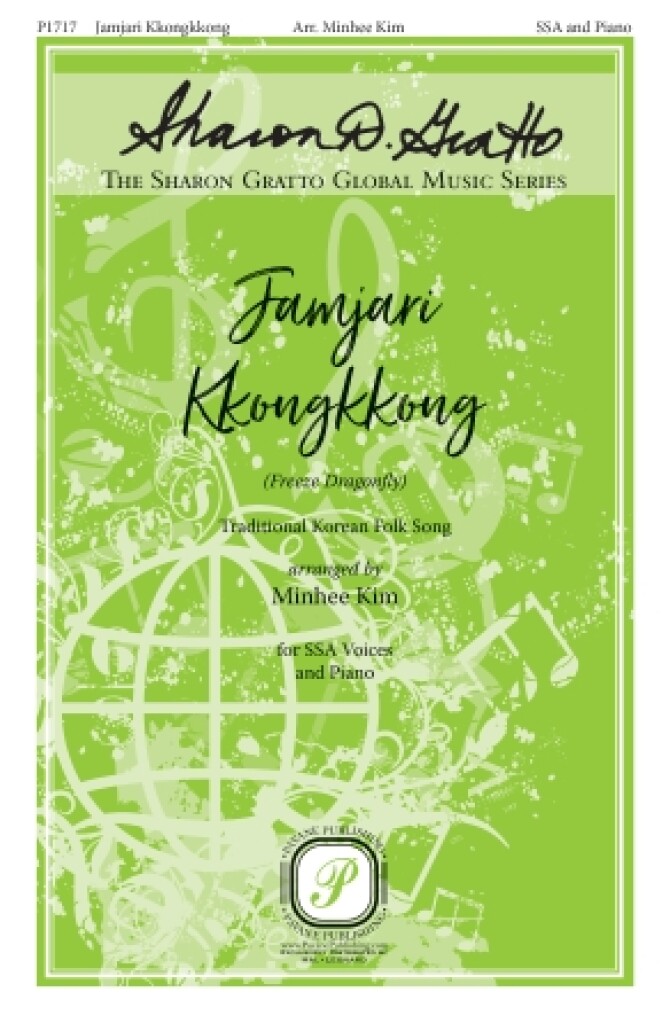 Jamjari Kkongkkong (Freeze Dragonfly) : Traditional Korean Folk Song The Sharon Gratto Global Music Serie