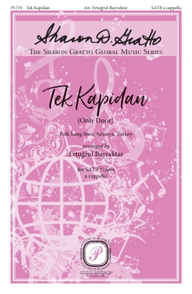 Tek Kapidan (Only Door) : Folk Song from Amasya, Turkey The Sharon Gratto Global Music Series