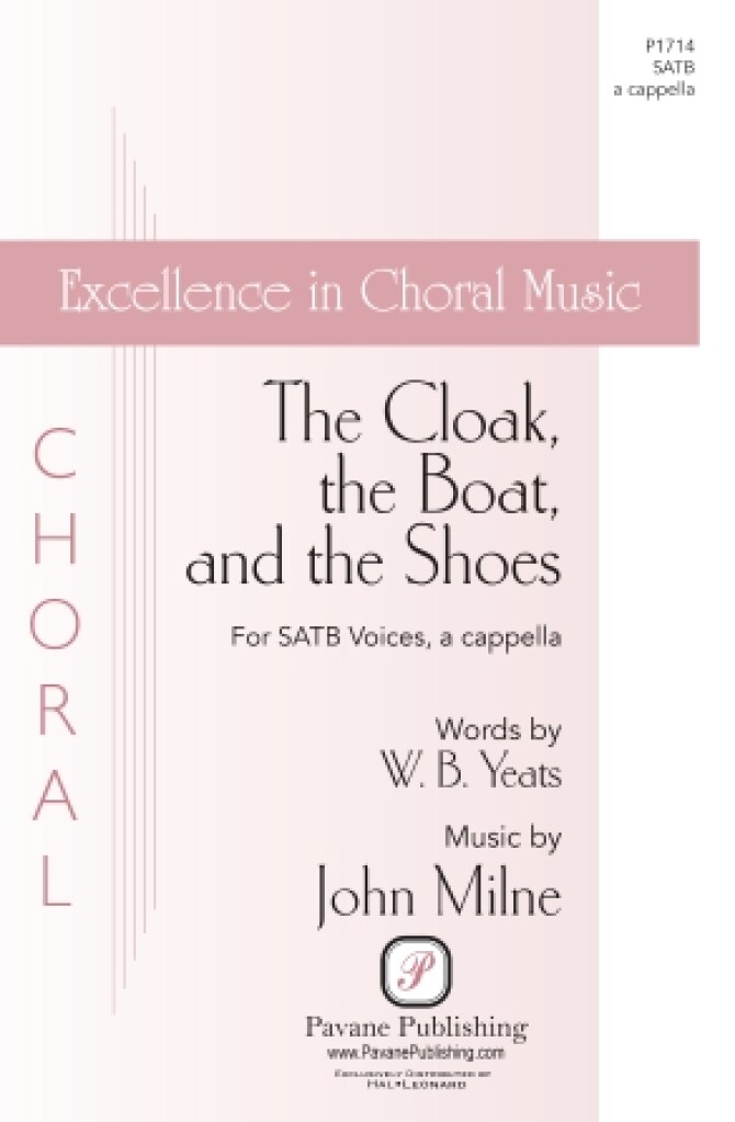 The Cloak, the Boat, and the Shoes : Excellence in Choral Music Series