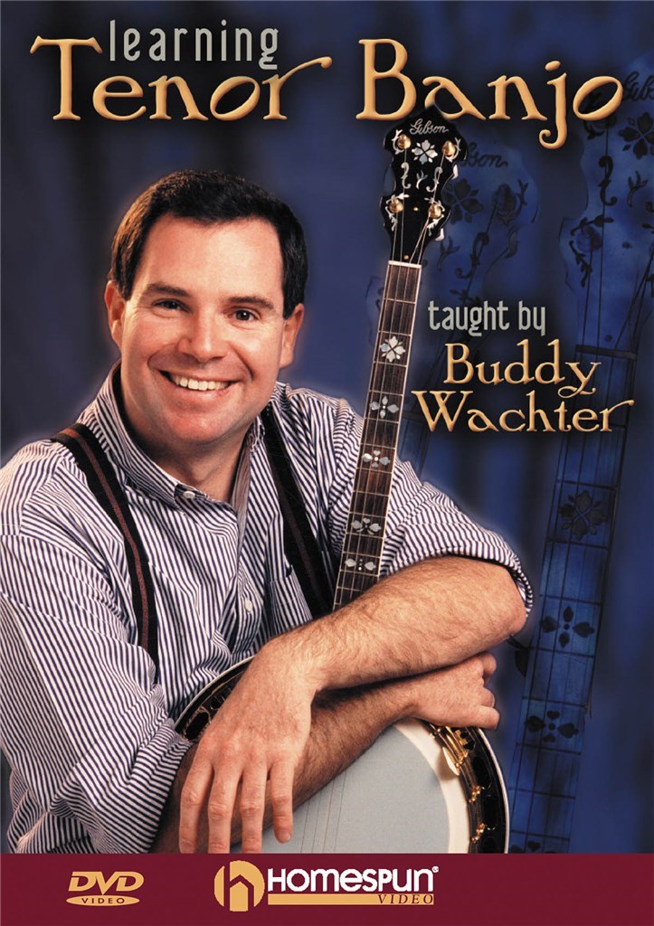 Buddy Wachter: Learning Tenor Banjo