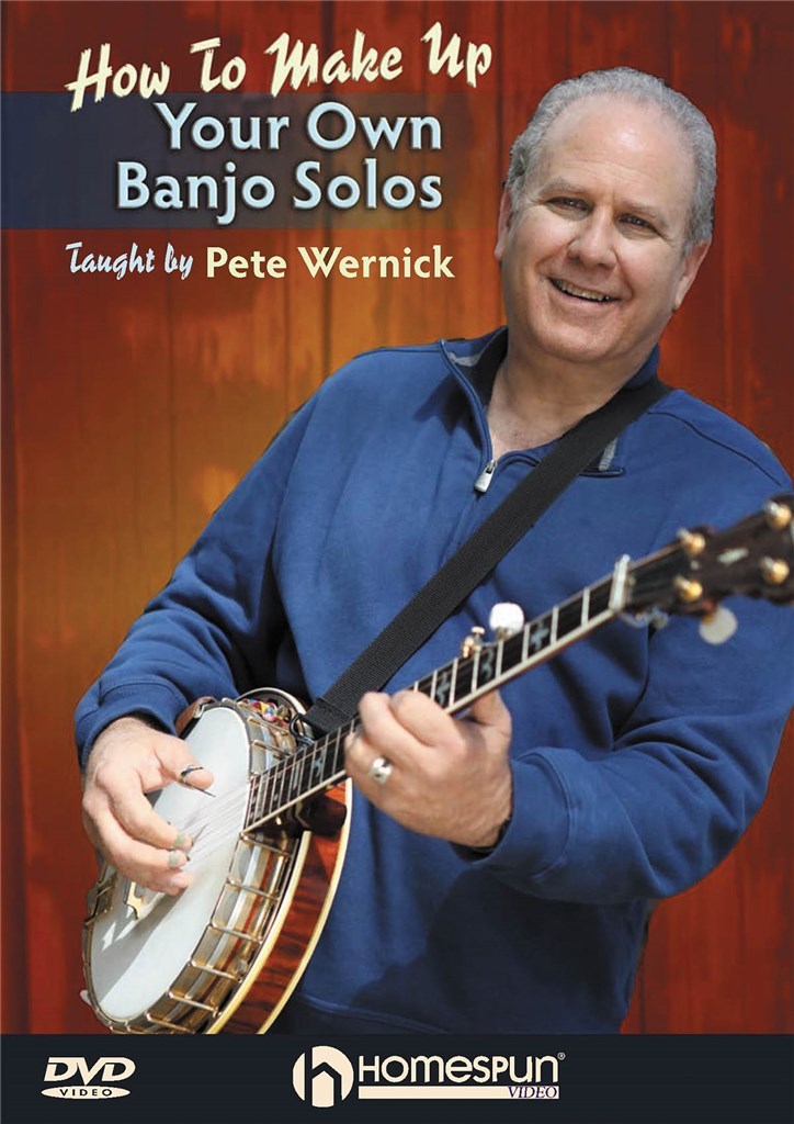 Pete Wernick: Make Up Your Own Banjo Solos - DVD 1