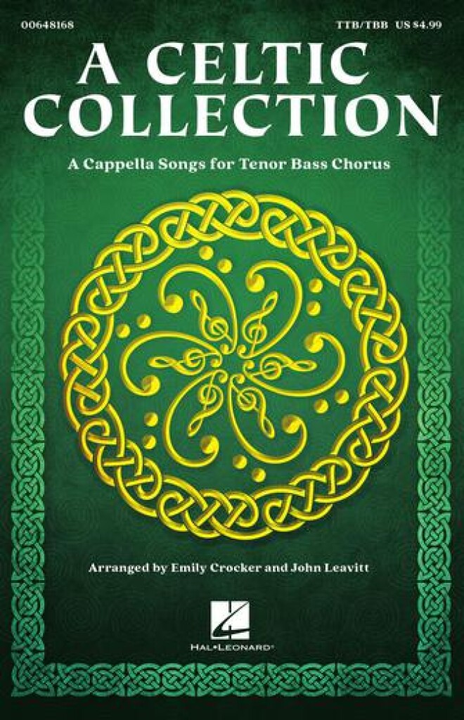 A Celtic Collection : A Cappella Songs for Tenor Bass Chorus