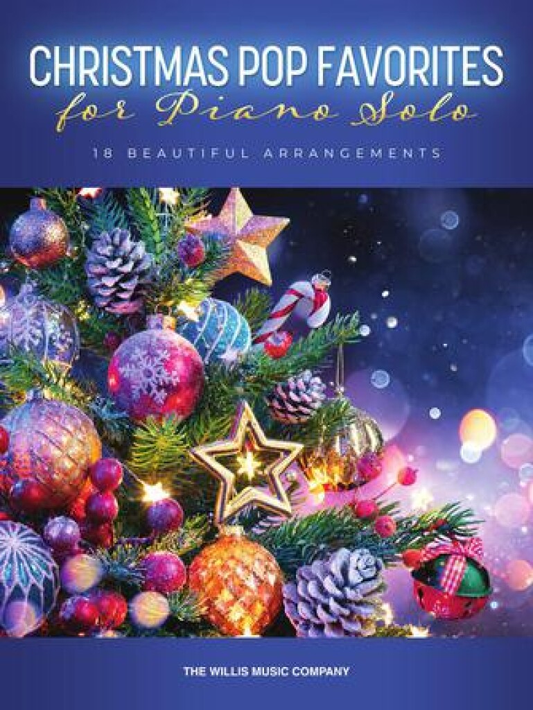 Christmas Pop Favorites for Piano Solo : Intermediate to Advanced Level