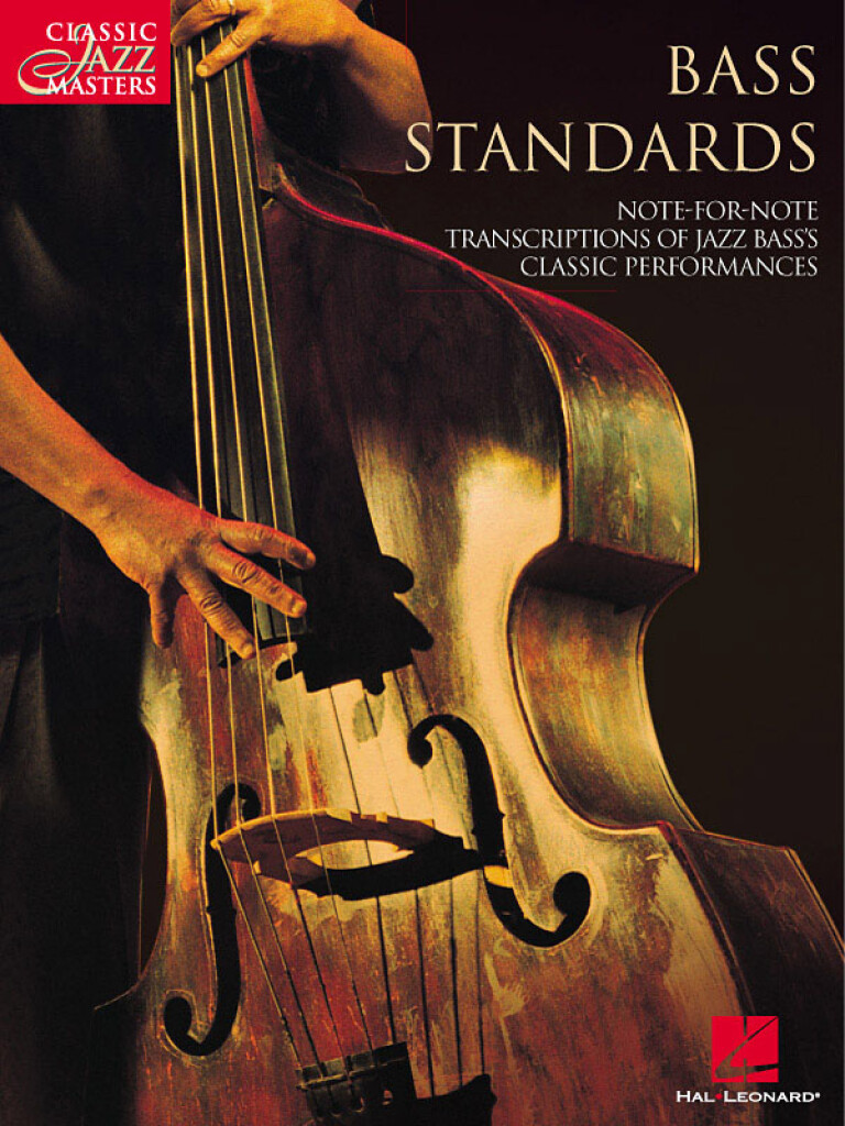 Bass Standards : Classic Jazz Masters Series