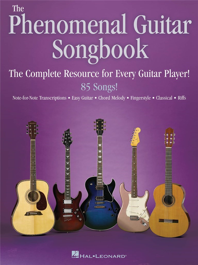 The Phenomenal Guitar Songbook : The Complete Resource for Every Guitar Player