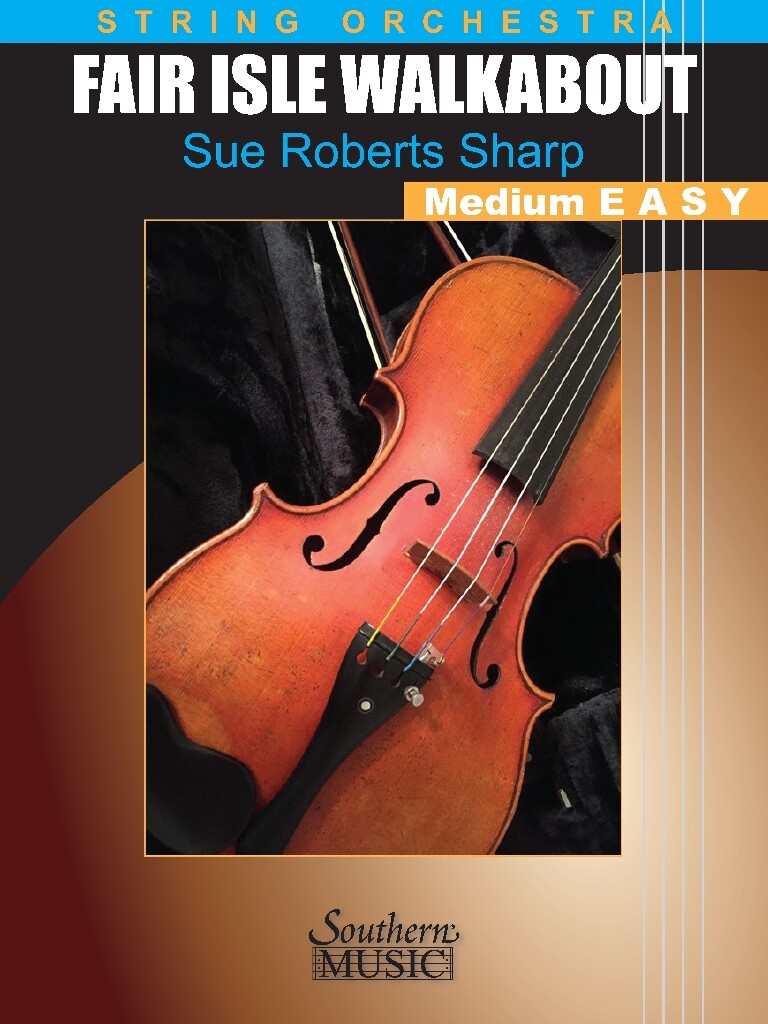 Fair Isle Walkabout : for String Orchestra Score and Parts