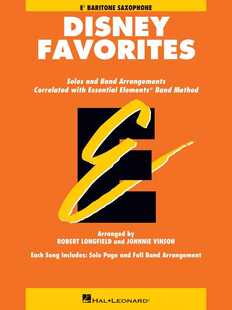 Essential Elements Disney Favorites : Baritone Saxophone