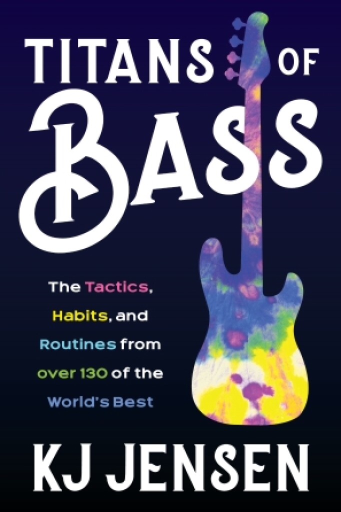 Titans of Bass : The Tactics, Habits and Routines from over 130 of the World's Best