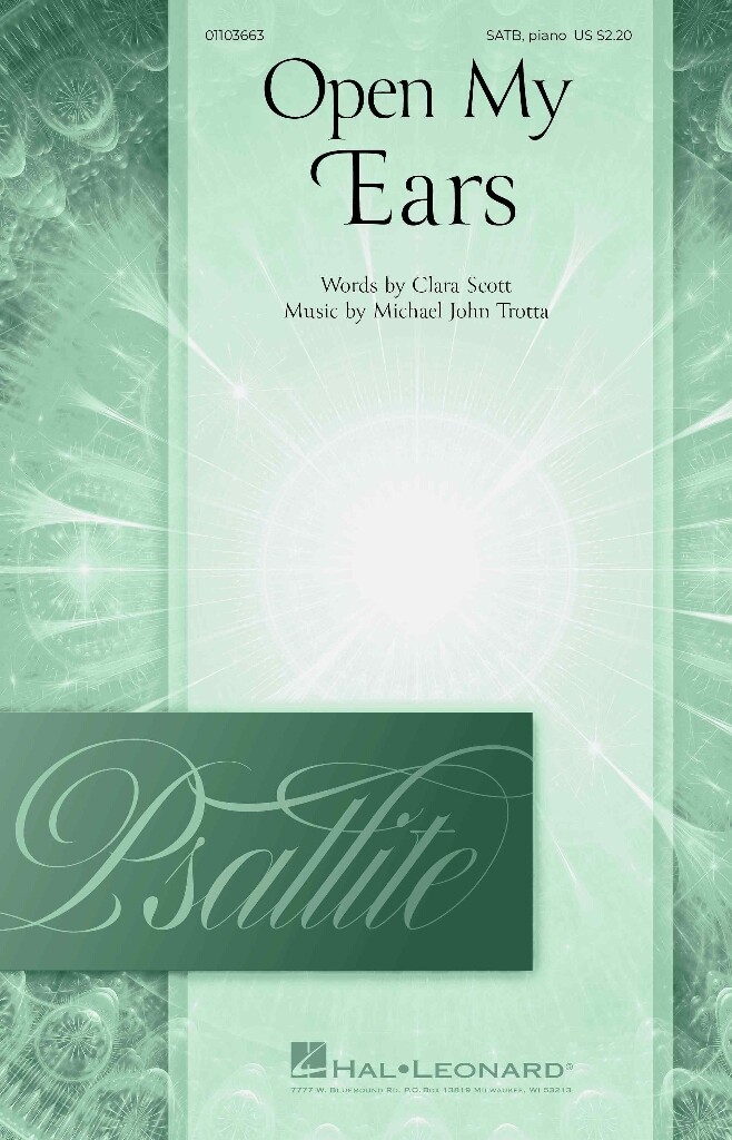 Open My Ears : Psallite Choral Series