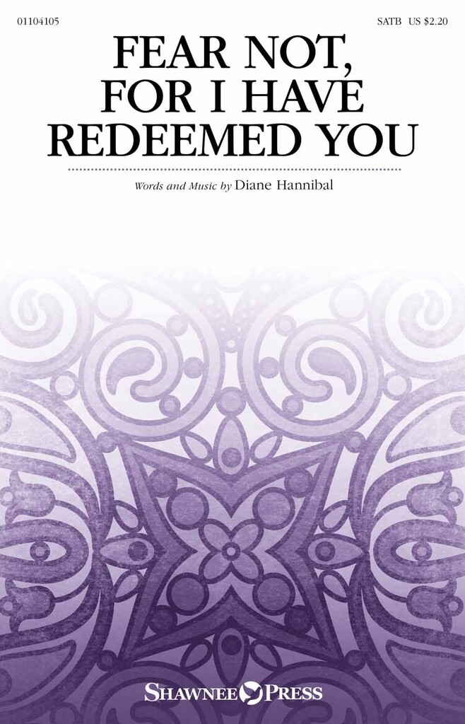 Fear Not, for I Have Redeemed You