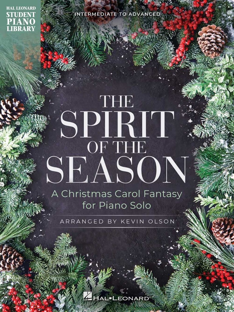 The Spirit of the Season : A Christmas Carol Fantasy for Piano Solo