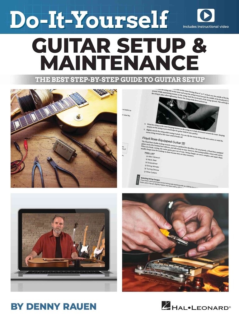 Do-It-Yourself Guitar Setup & Maintenance : The Best Step-by-Step Guide to Guitar Setup Includes Over Four Hours of Video Instruction