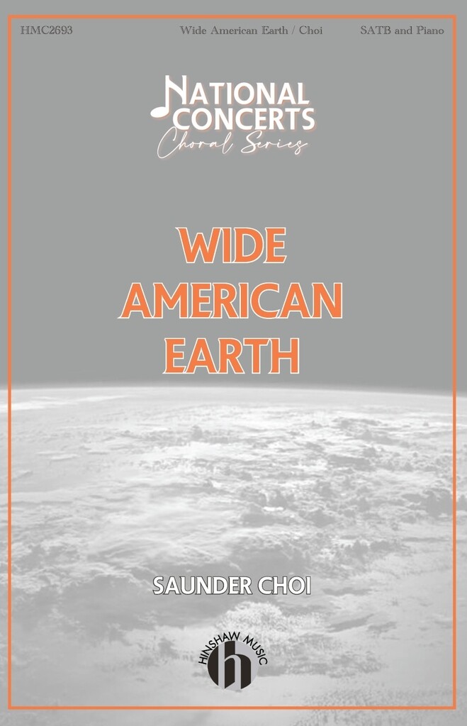 Wide American Earth : National Concerts Choral Series