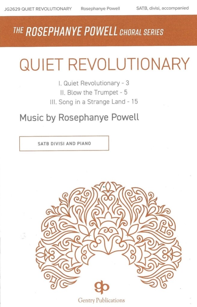 Quiet Revolutionary : The Rosephanye Powell Choral Series