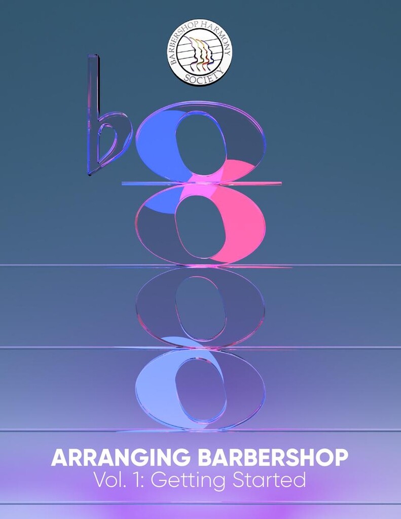 Arranging Barbershop, Vol. 1 : (Getting Started)