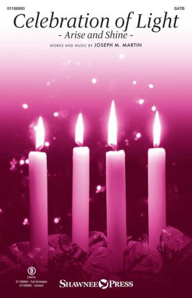 Celebration of Light : (Arise and Shine)