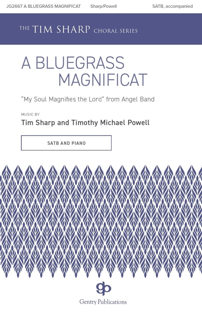 A Bluegrass Magnificat : My Soul Magnifies the Lord from Angel Band