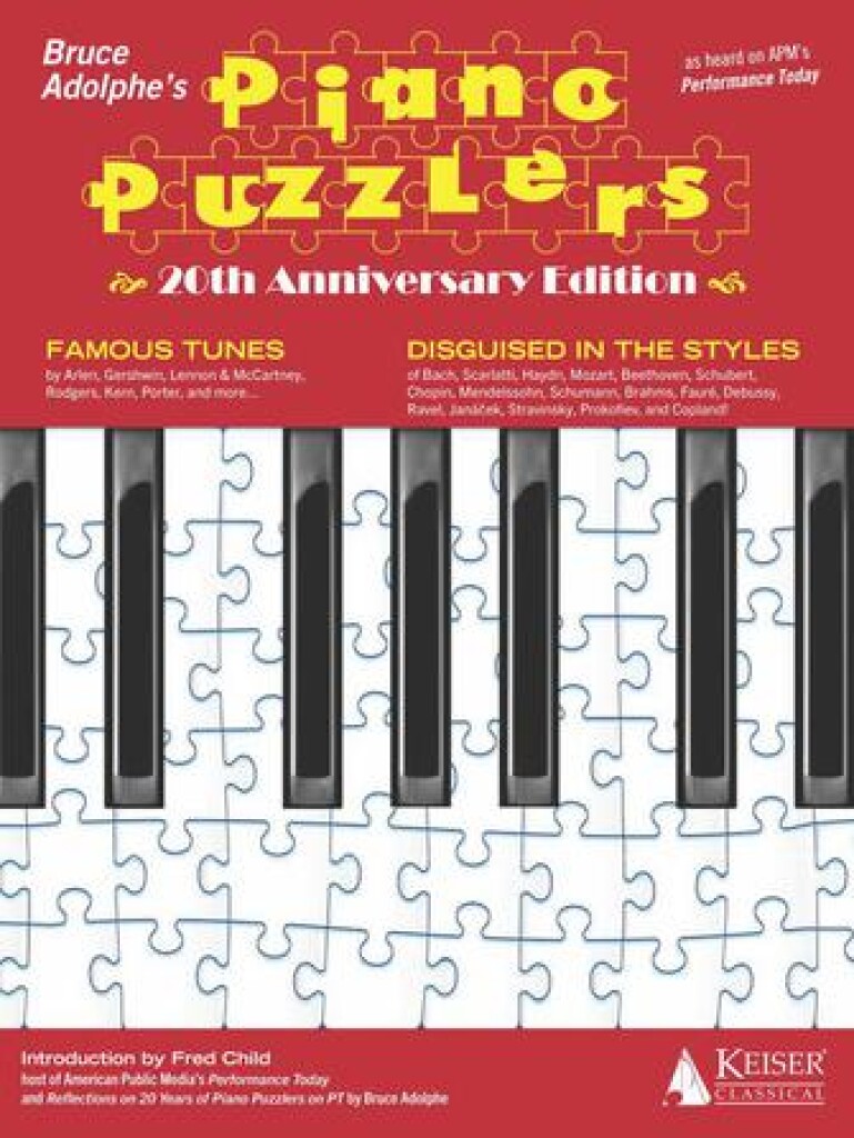 Bruce Adolphe's Piano Puzzlers-20th Anniversary Ed : Famous Tunes Disguised in the Styles of Classical Composers
