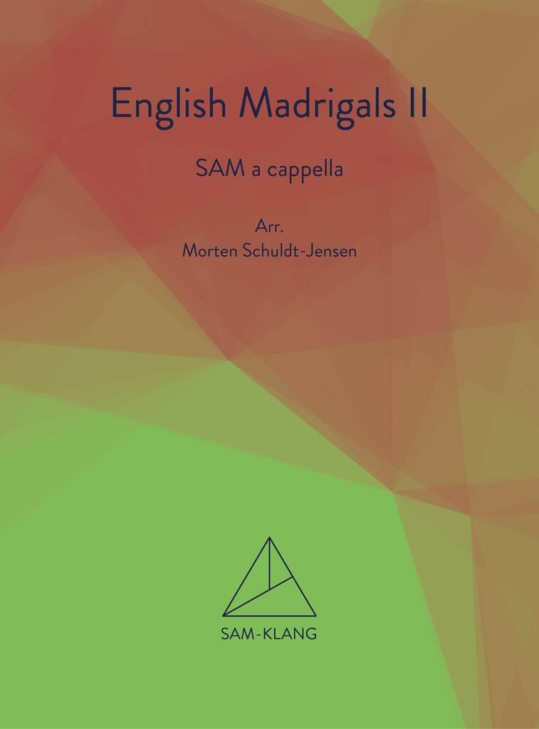English Madrigals II : SAM-Klang