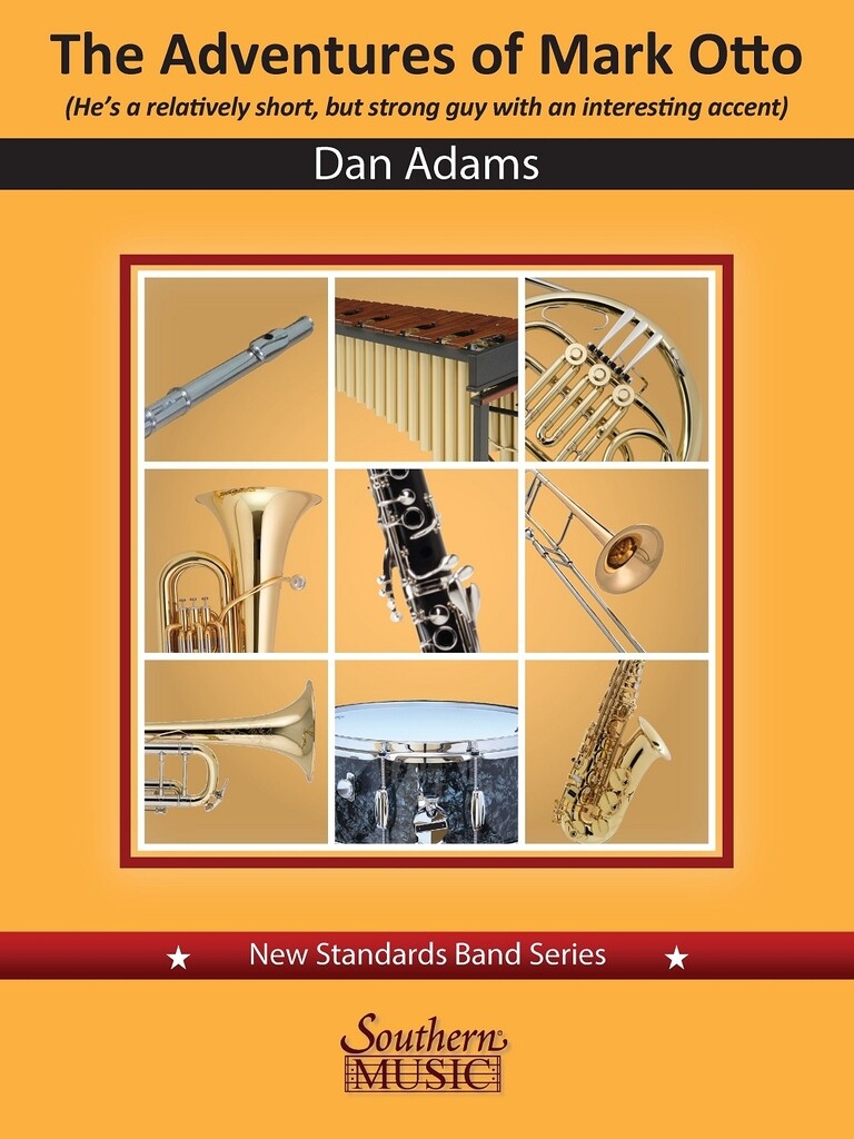 The Adventures of Mark Otto : (He's a relatively short, but strong guy with an interesting accent) New Standards Band Series