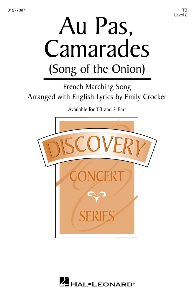 Au Pas, Camarades (Song of the Onion) : Discovery Level 2