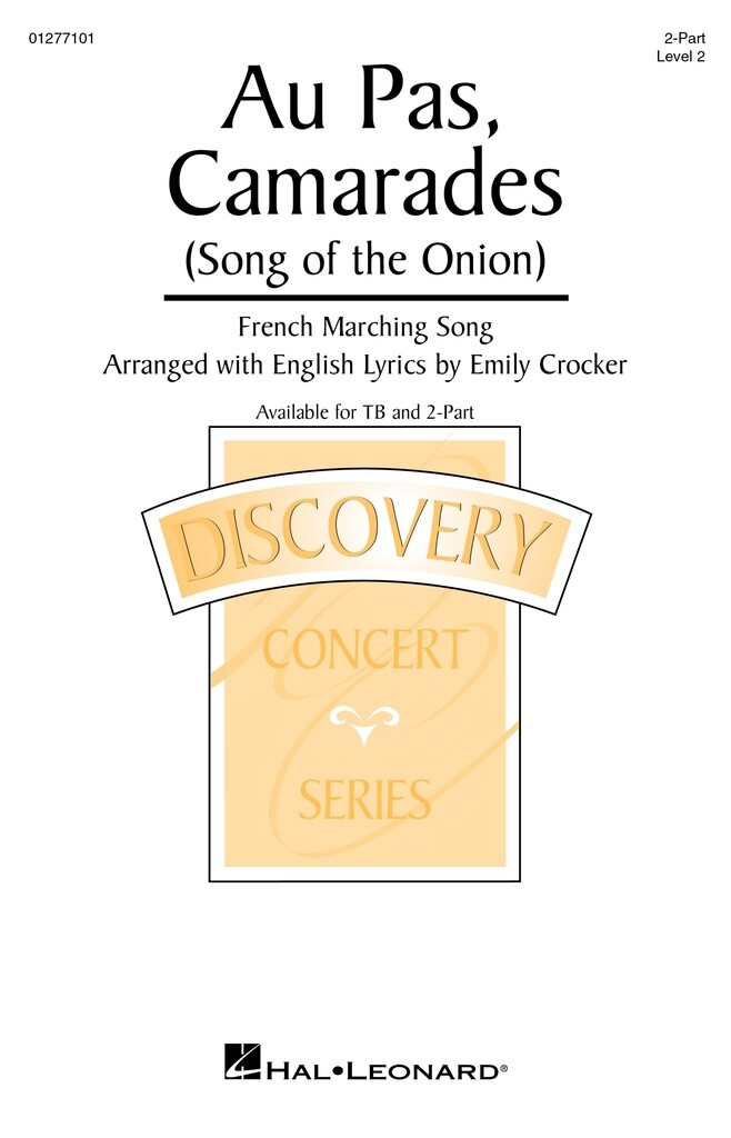 Au Pas, Camarades (Song of the Onion) : Discovery Level 2