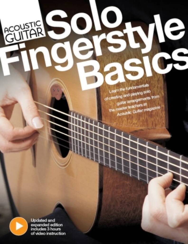 Acoustic Guitar Solo Fingerstyle Basics : Updated and Expanded Edition