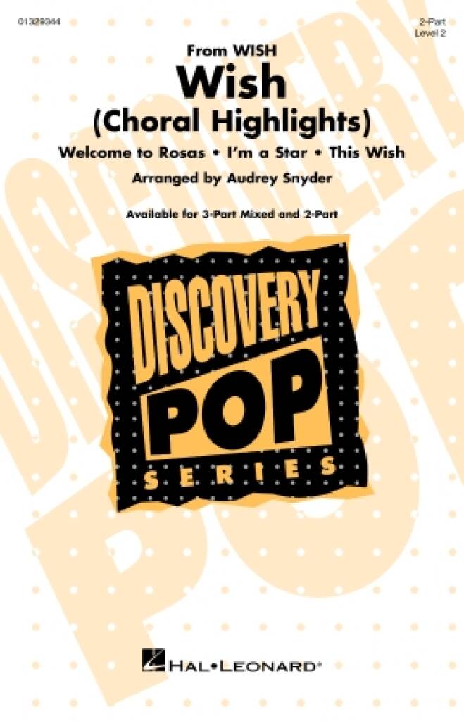 Wish (Choral Highlights) (Medley) : Discovery Level 2