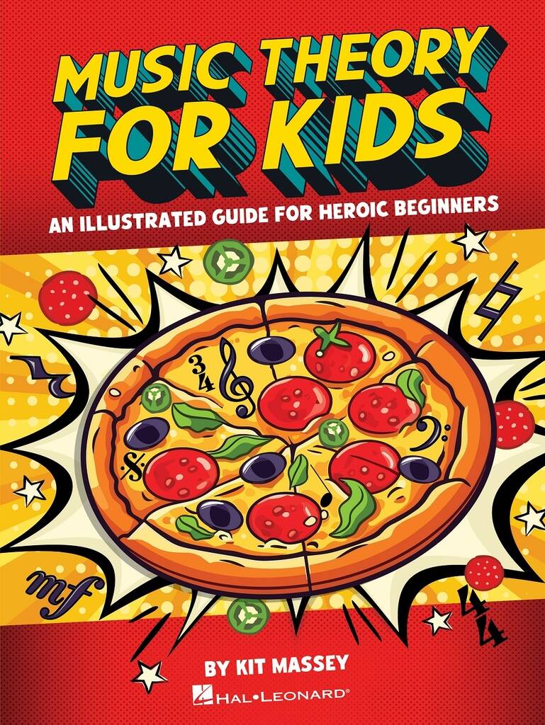 Music Theory for Kids : An Illustrated Guide for Heroic Beginners