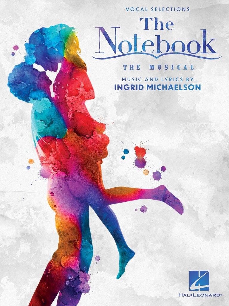 The Notebook - The Musical : Vocal Selections