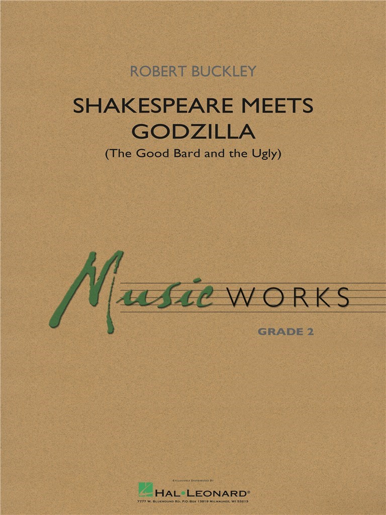 Shakespeare Meets Godzilla : (The Good Bard and the Ugly)
