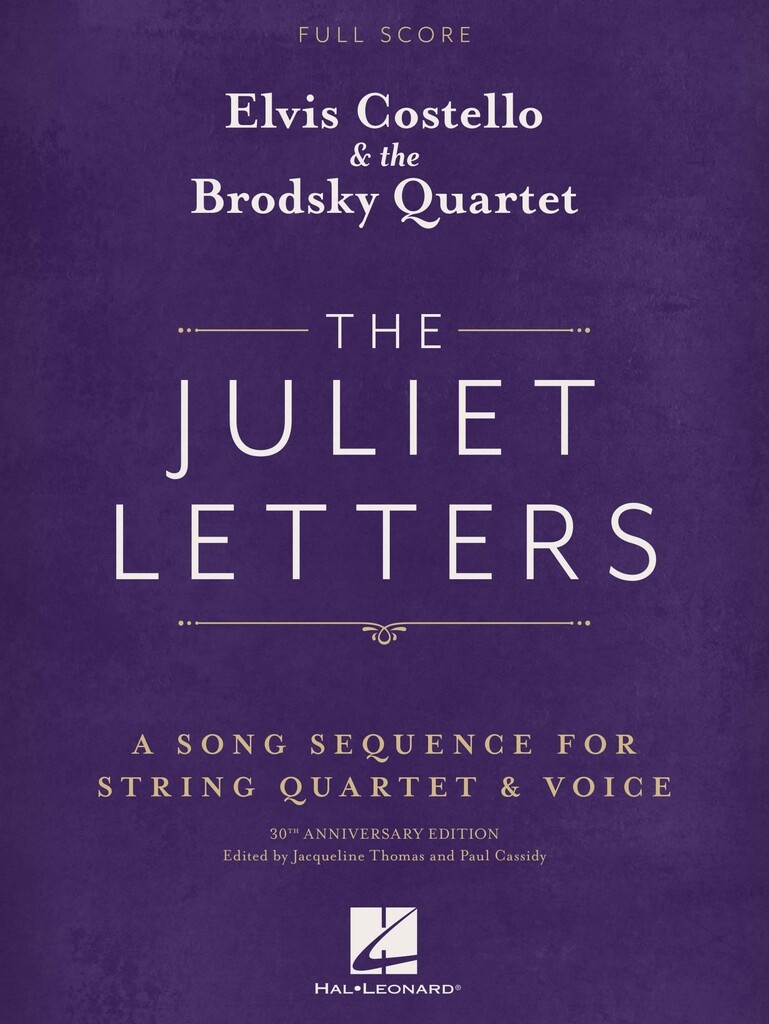 The Juliet Letters (Full Score) : A Song Sequence for String Quartet & Voice