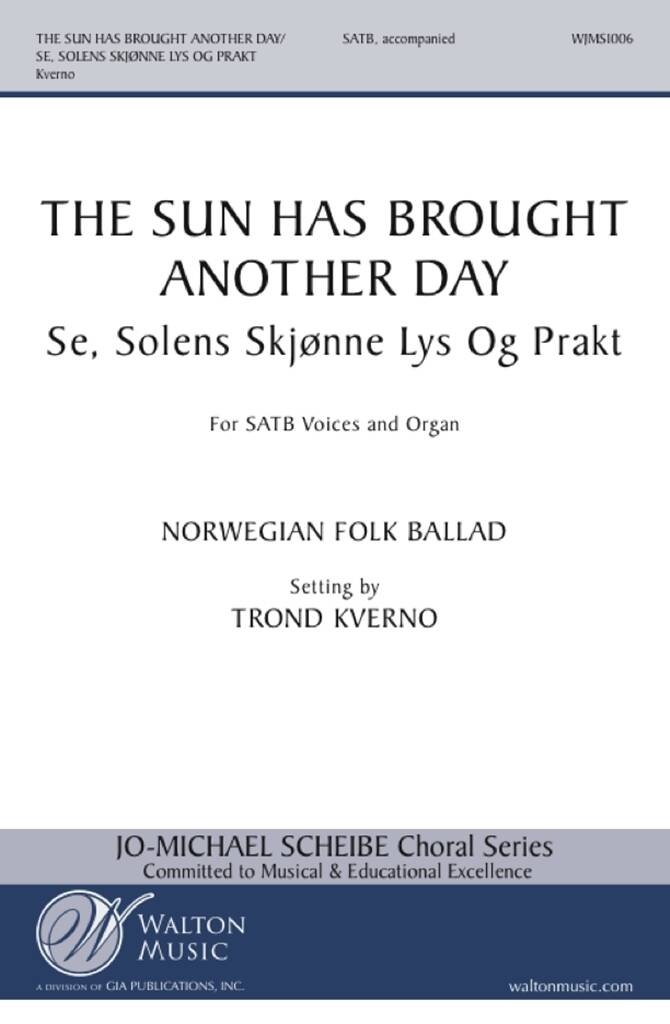The Sun Has Brought Another Day
