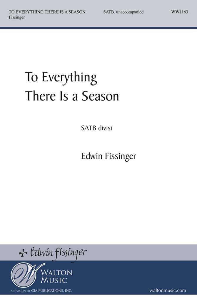 To Everything There Is a Season