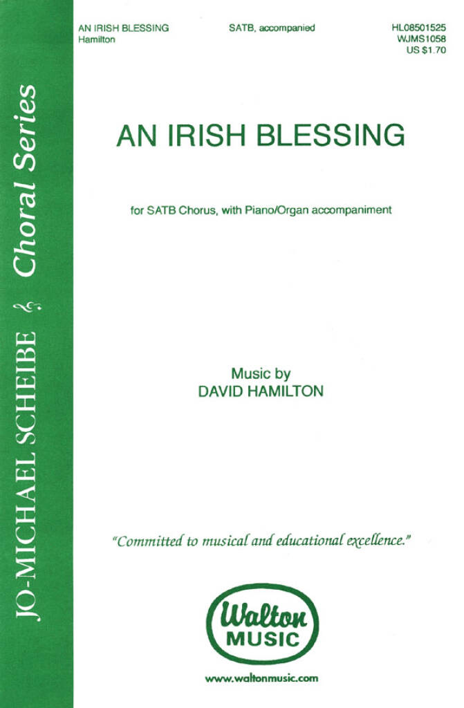 An Irish Blessing : Jo-Michael Scheibe Choral Series