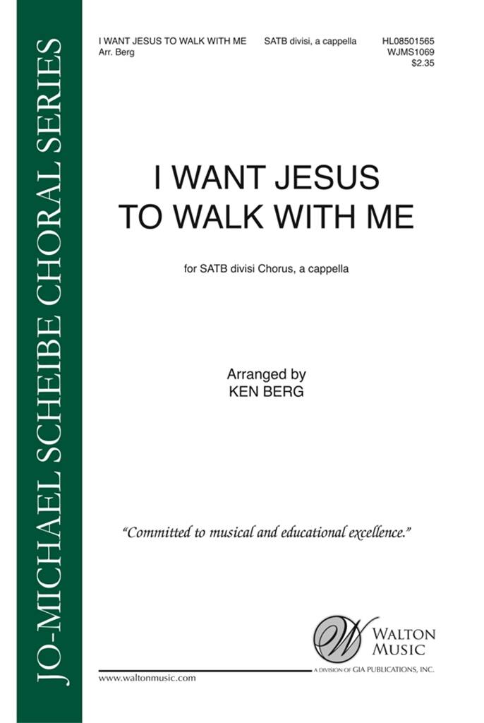 I Want Jesus to Walk with Me