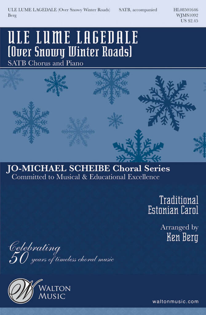 Ule Lume Lagedale (Over Snowy Winter Roads) : from Three Baltic Carols