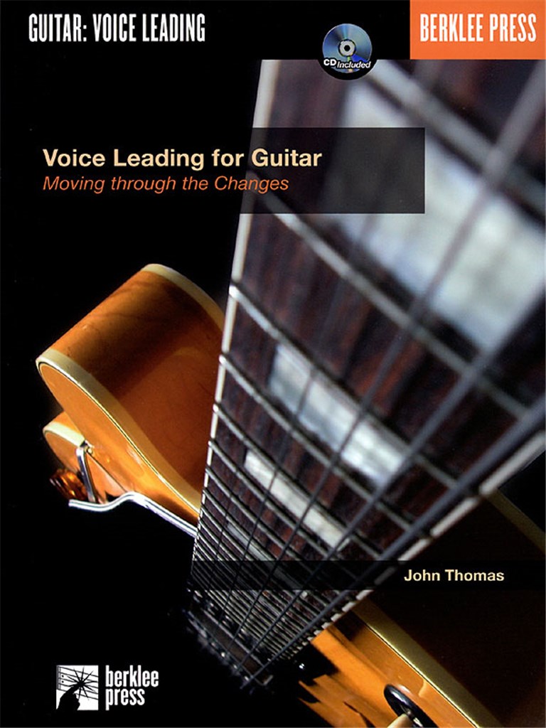 Voice Leading For Guitar: Moving Through The Changes