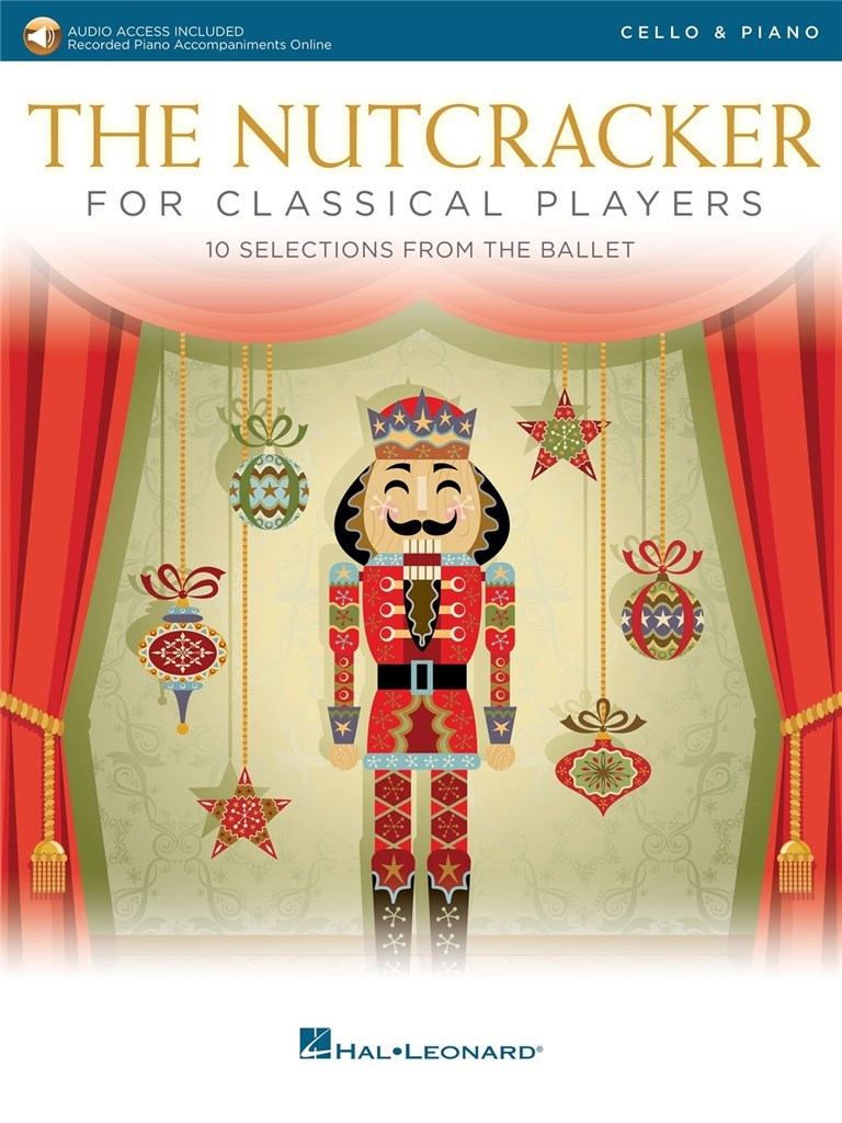 The Nutcracker for Classical Players : Cello with Piano Reduction